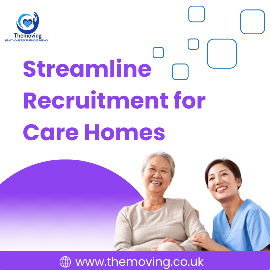Streamline Recruitment for Care Homes