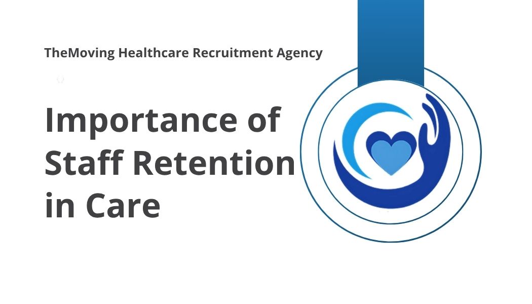 Importance of Staff Retention in Care