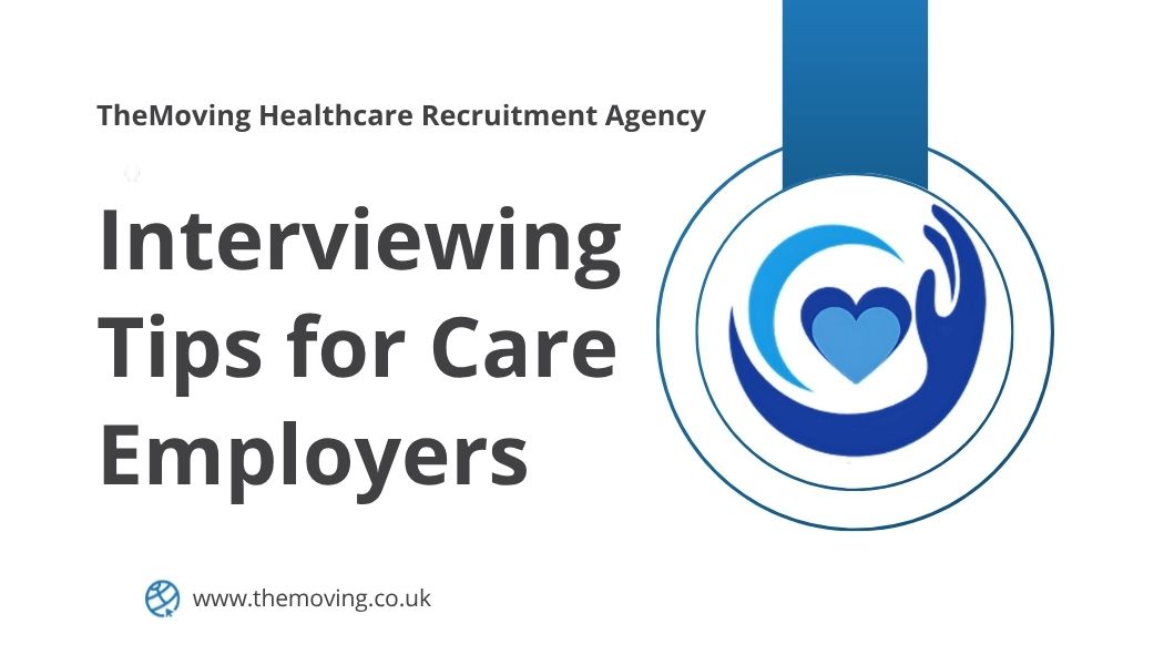 Interviewing Tips for Care Employers
